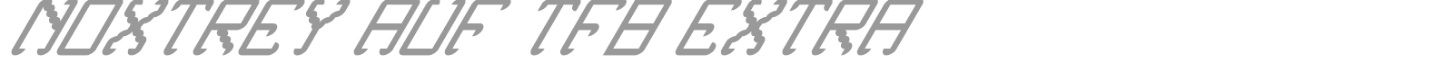 Noxtrey Auf tfb extra font preview